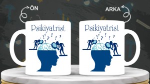 Psikologlara  özel baskılı seramik kupa bardak
