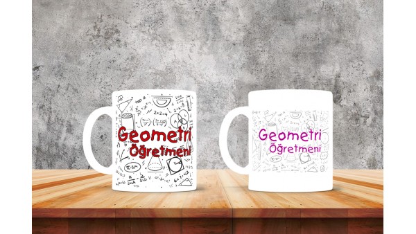 Geometri Öğretmenlerine Özel Tasarımlı Baskılı Kupa Bardak – MiksHediye