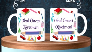 Okul Öncesi Öğretmenlerine özel baskılı seramik kupa bardak