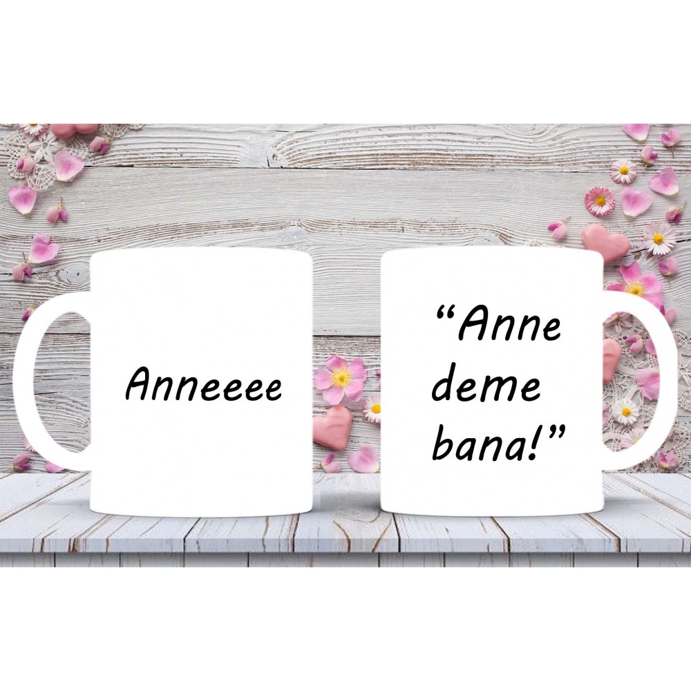 Anneler Gününe Özel Anne Sözleri Baskılı Kupa-Mikshediye