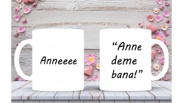 Anneler Gününe Özel Anne Sözleri Baskılı Kupa-Mikshediye