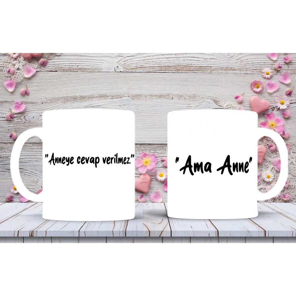 Anneler Gününe Özel Anne Sözleri Baskılı Kupa-Mikshediye