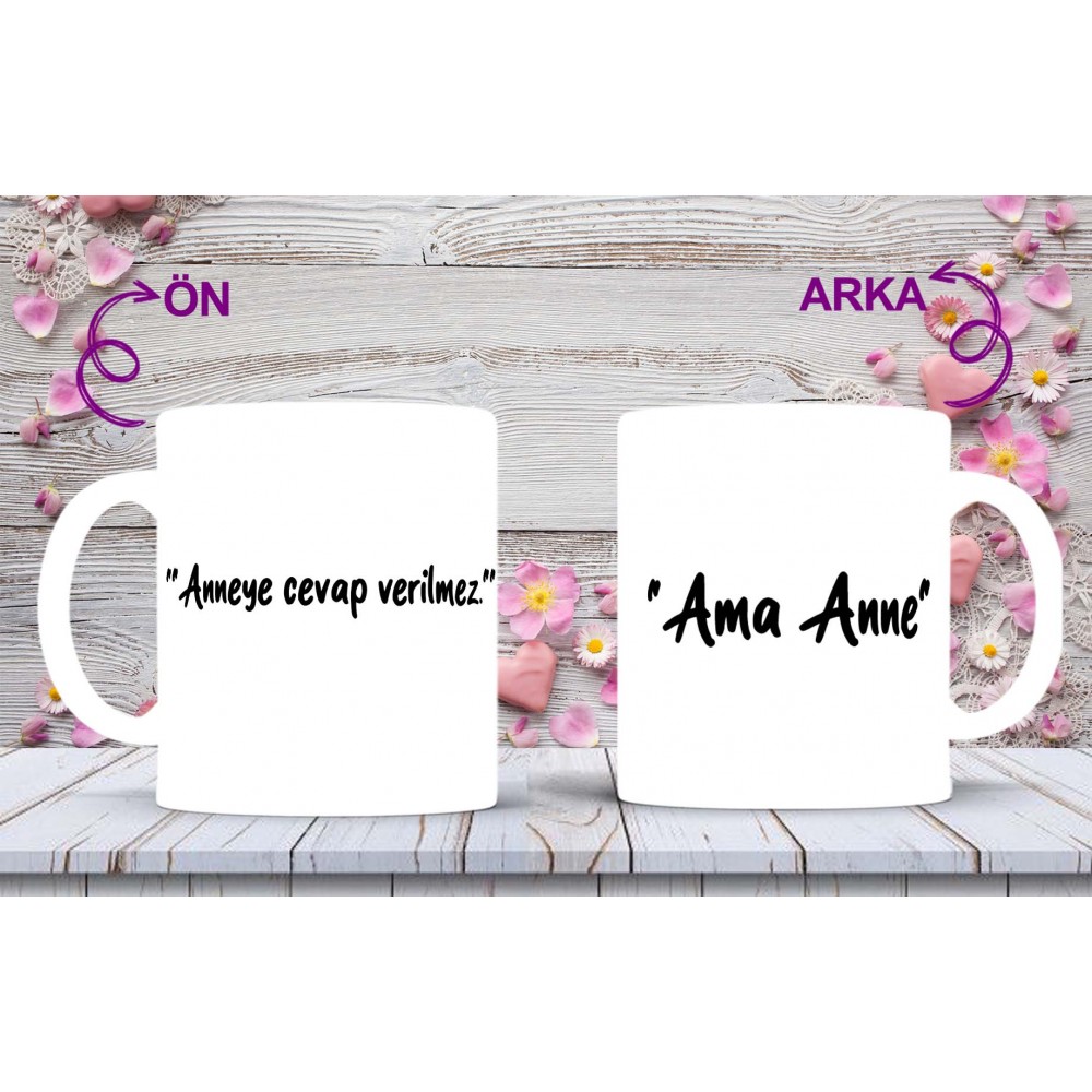 Anneler Gününe Özel Anne Sözleri Baskılı Kupa-Mikshediye