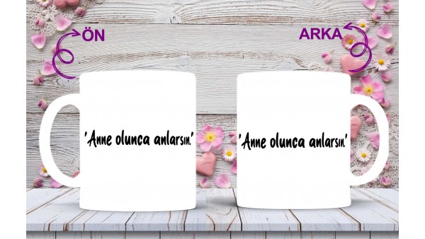 Anneler Gününe Özel Anne Sözleri Baskılı Kupa-Mikshediye