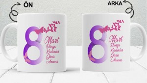 8 Mart Kadınlar  Gününe Özel baskılı seramik kupa bardak