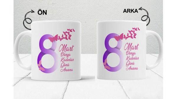 8 Mart Kadınlar  Gününe Özel Tasarımlı Baskılı Kupa Bardak – MiksHediye