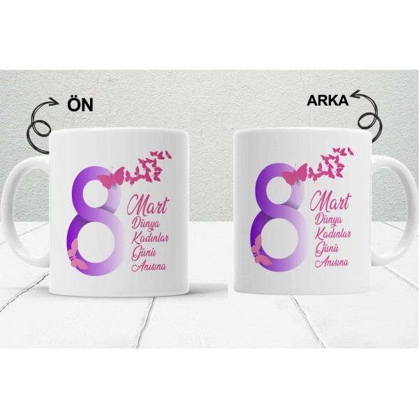 8 Mart Kadınlar  Gününe Özel Tasarımlı Baskılı Kupa Bardak – MiksHediye