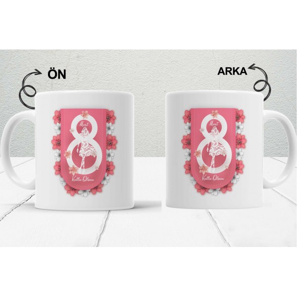 8 Mart Kadınlar  Gününe Özel Tasarımlı Baskılı Kupa Bardak – MiksHediye