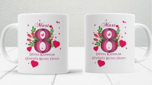 8 Mart Kadınlar  Gününe Özel baskılı seramik kupa bardak