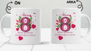 8 Mart Kadınlar  Gününe Özel baskılı seramik kupa bardak